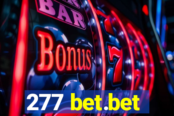 277 bet.bet